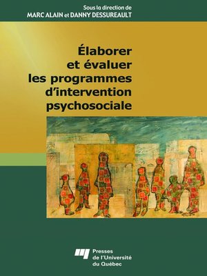 cover image of Élaborer et évaluer les programmes d'intervention psychosociale